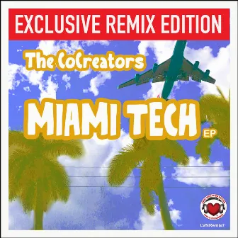 Miami Tech Remixes by The CoCreators