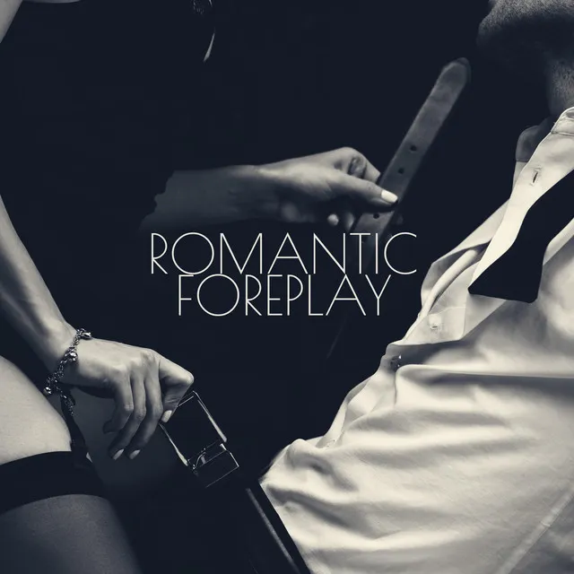 Romantic Foreplay – Sexy Jazz Music for Couples in Love