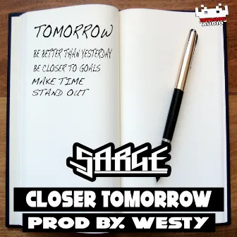 Closer Tomorrow by Westy