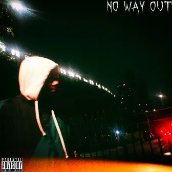 No Way Out by Theoryetti