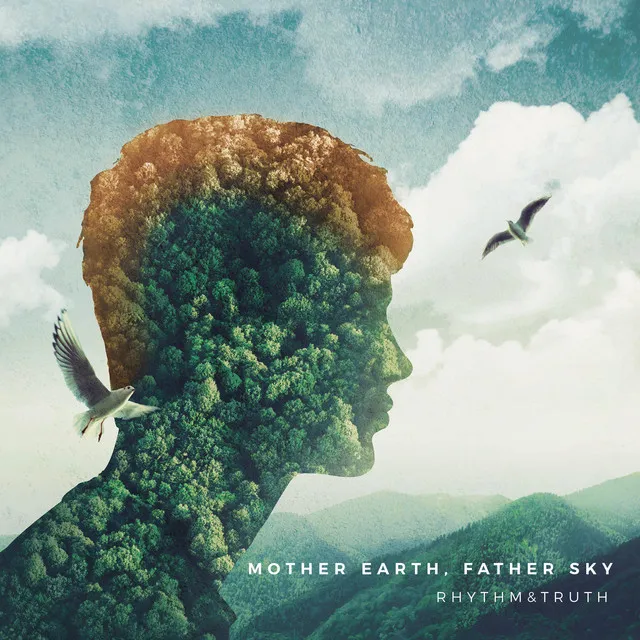 Mother Earth, Father Sky