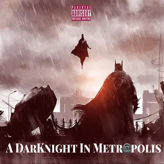 A Darknight in Metropolis by BLAŻE