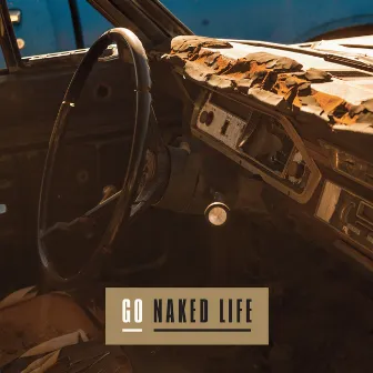 Naked Life by Go