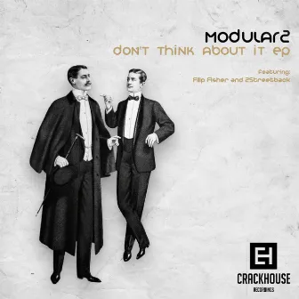 Don't Think About It EP by Modular2