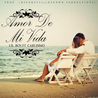 AMOR DE MI VIDA by Carlisimo