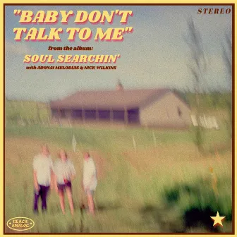 Baby Don't Talk To Me by Nick Wilkins