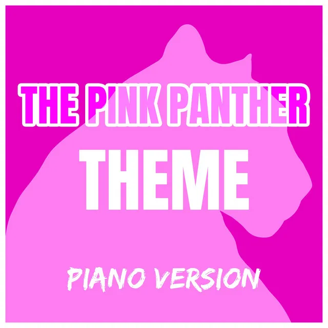 The Pink Panther Theme [Piano Version]