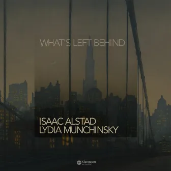 What's Left Behind by Isaac Alstad