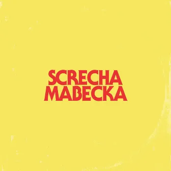 Screcha Mabecka by Screcha Mabecka