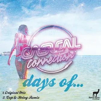 Days Of... by Casual Connection