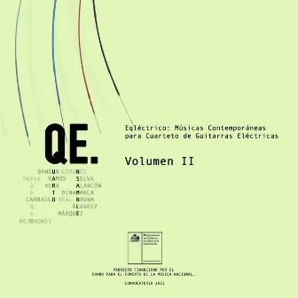 Eqléctrico: Músicas Contemporáneas para Cuarteto de Guitarras Eléctricas Volumen II by Quarto Ensamble