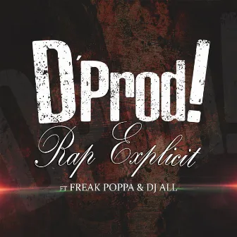 Rap Explicit by D! Produce