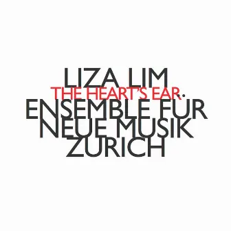 The Heart's Ear by Ensemble für Neue Musik Zürich