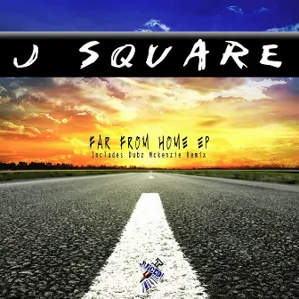 Far From Home by J Square