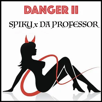 Danger II by Da Professor