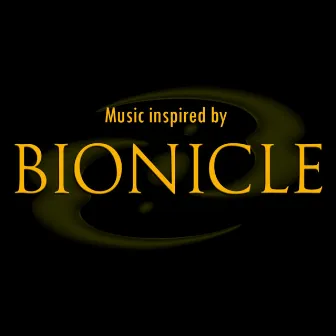 Music Inspired by BIONICLE by Pokermask