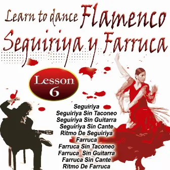 Learn To Dance Flamenco-Seguiriya Y Farruca by Adela Campallo