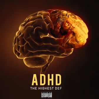 ADHD by The Highest Def