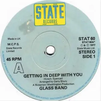 Getting in Deep With You by Glassband