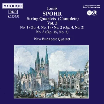 Louis Spohr: String Quartets (Complete), Vol. 3 (Nos. 1, 2, 5) by New Budapest Quartet