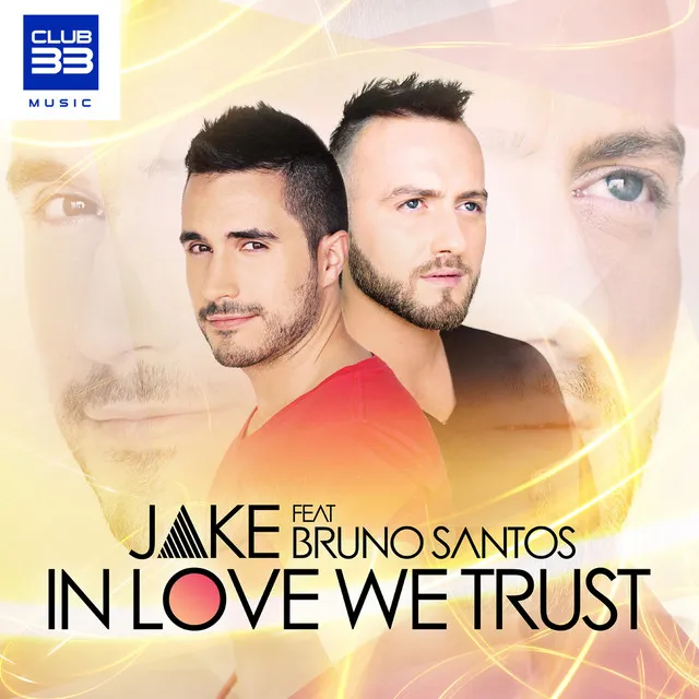 In Love We Trust - Radio Edit