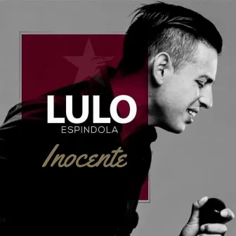 Inocente by Lulo Espindola