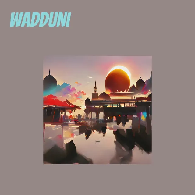 Wadduni - Live