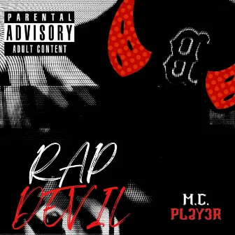 Rap Devil by M.C. Pl2y3r