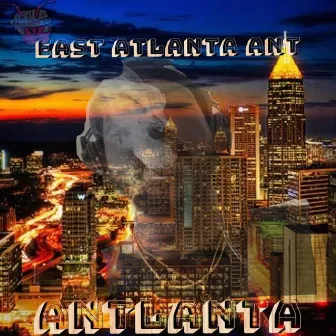 Antlanta by East Atlanta ANT