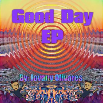 Good Day EP by Jovany Olivares