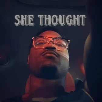 She Thought by 