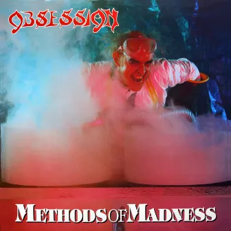 Methods of Madness by Obsession