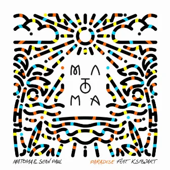 Paradise (feat. KStewart) by Matoma