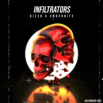 Infiltrators by Dizzo