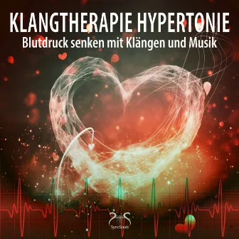 Klangtherapie Hypertonie - Blutdruck senken mit Klängen und Musik by Max Entspannung