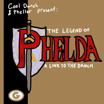 The Legend of Phelda: A Link to the Danch by Pheller