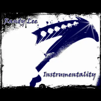 Instrumentality by Randy Lee