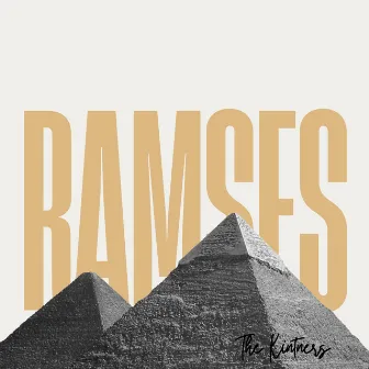 Ramses by The Kintners