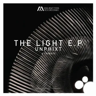 The Light EP - A Tribute by Unphixt