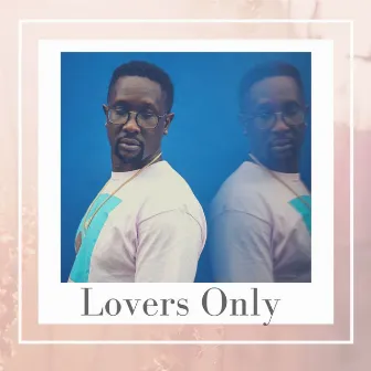 Lovers Only by Tetu Shani