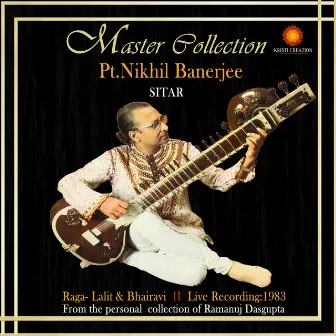 Master Collection (Live Recording - 1983) by Pt. Nikhil Banerjee