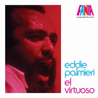 A Man And His Music: El Virtuoso by Eddie Palmieri