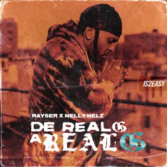 De Real G a Real G by Rayser