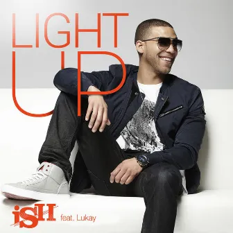 Light Up (feat. Lukay) [Version française] by iSH