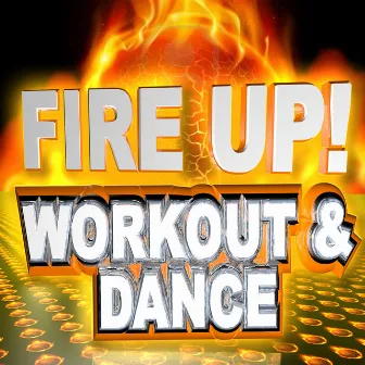 Fire Up! Workout & Dance by Workout Buddy