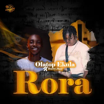 Rora by Olatop Ekula