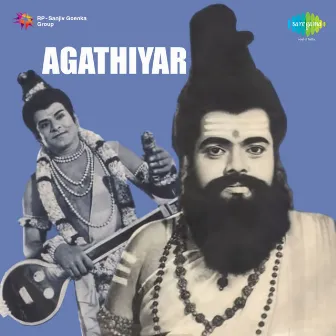 Agathiyar (Original Motion Picture Soundtrack) by Kunnakudi Vaidyanathan