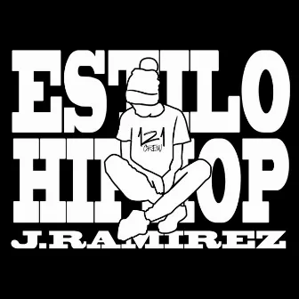 Estilo HipHop by J Ramirez 121