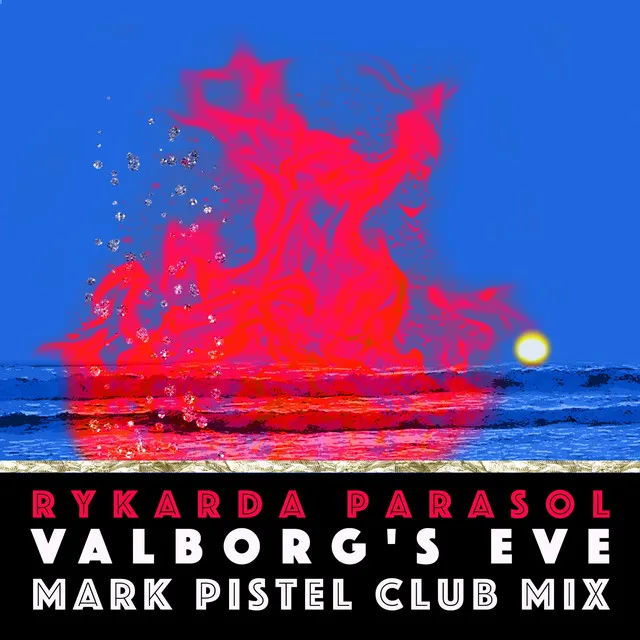 Valborg's Eve - Mark Pistel Club Mix