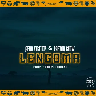 Lengoma by Pastor Snow